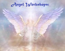 Angels Talk Classes and workshops